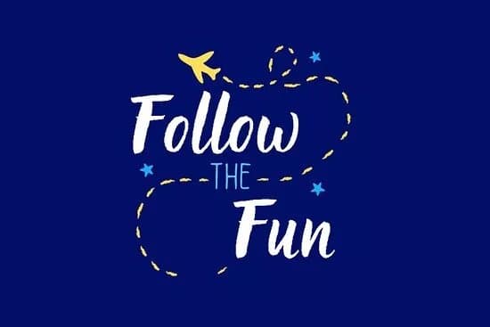 Follow The Fun