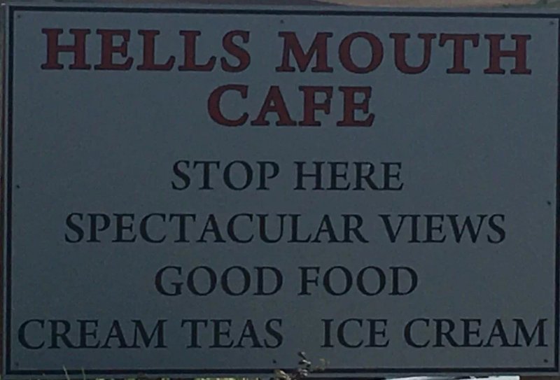 Hells Mouth Cafe