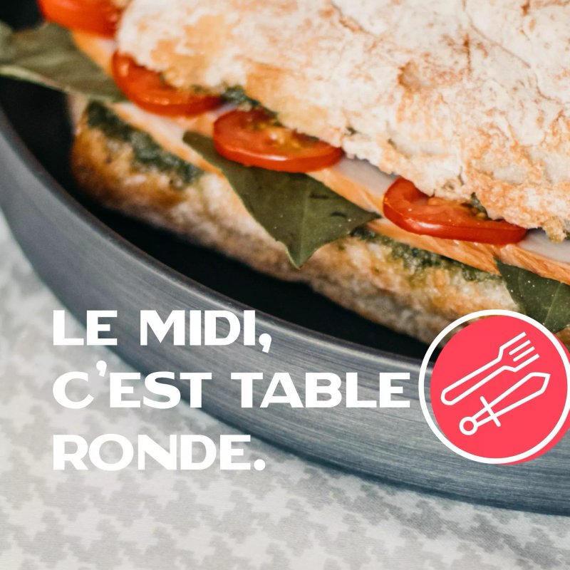 Table Ronde Sandwicherie