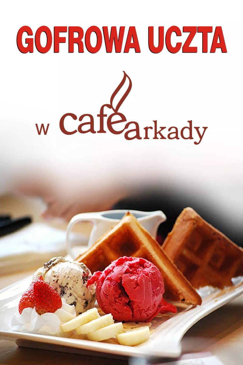 Cafe Arkady Kawiarnia Cukiernia