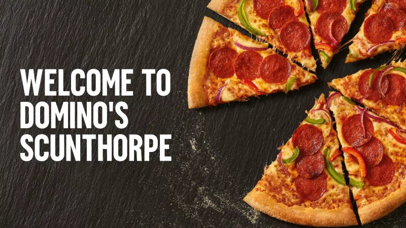 Domino's Pizza - Scunthorpe