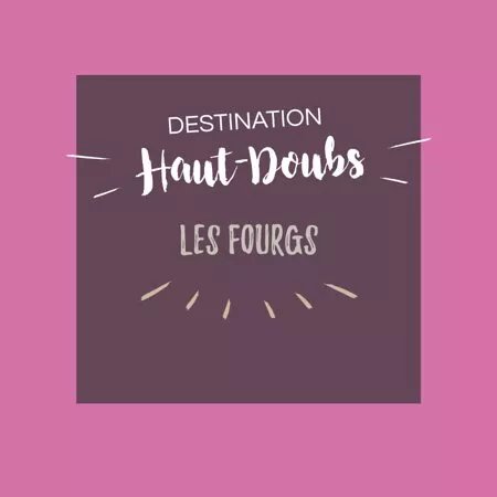Office de Tourisme Les Fourgs