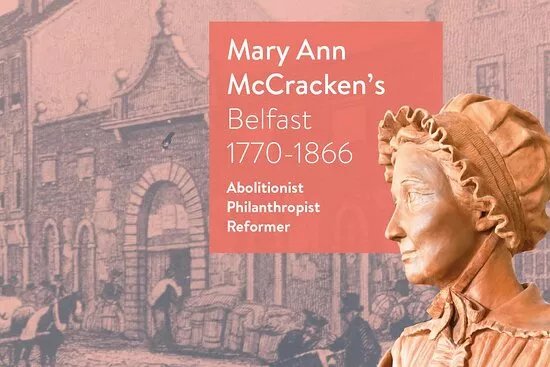 Mary Ann McCracken's Belfast Walking Tour