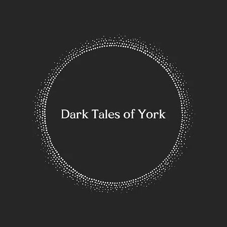 Dark Tales of York
