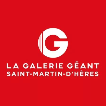 La Galerie Geant - Saint Martin d'Heres