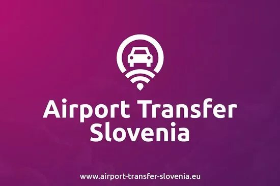 Airport Transfer Slovenia