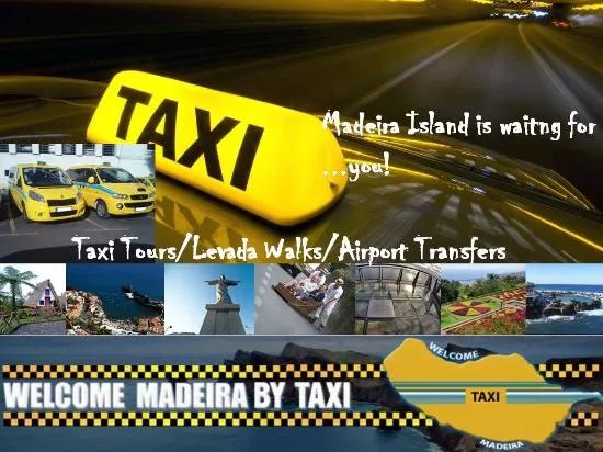 Welcome Madeira by Taxi