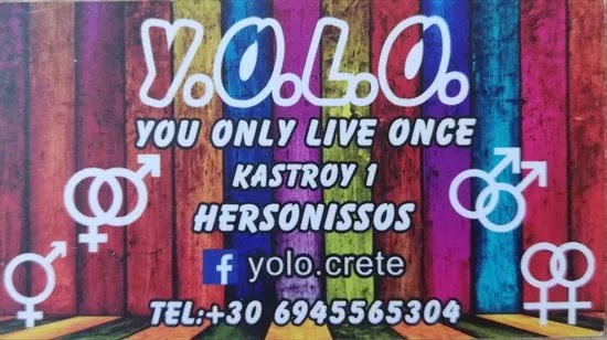 Y.O.L.O. You Only Live Once