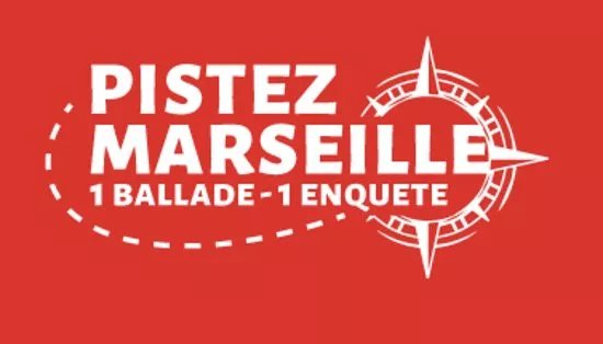 Pistez Marseille - Jeu de piste a Marseille