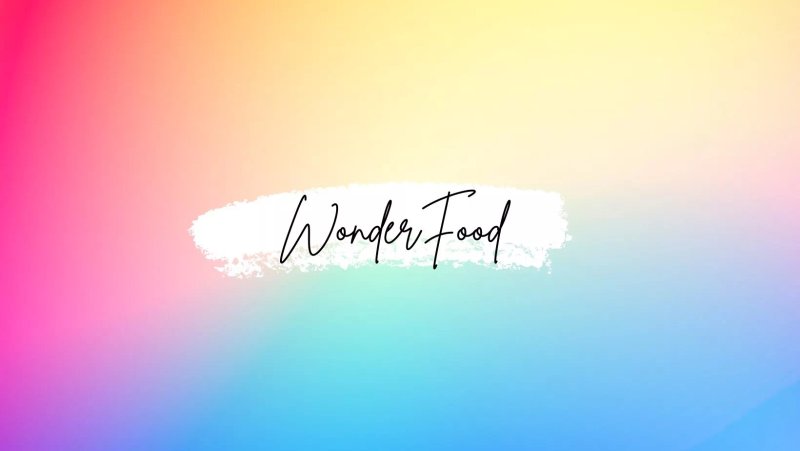 Wonder Food